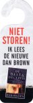 Brown, Dan - Niet storen! Ik lees de nieuwe Dan Brown
