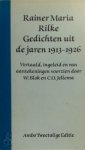 Rainer Maria Rilke 211987 - Gedichten uit de jaren 1913 - 1926 Vertaald, ingeleid en van aantekeningen voorzien door W. Blok en C.O. Jellema
