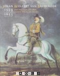 A.J.M. Koenhein, P. Bredero, Chr. Will, J. Henniger, e.a. - Johan Wolfert van Brederode 1599 - 1655. Een Hollands edelman tussen Nassau en Oranje