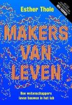Esther Thole - Makers van leven