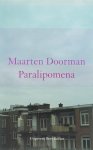 Maarten Doorman - Paralipomena opstellen over kunst, filosofie en literatuur