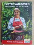 Boven, Yvette van - Lekkere recepten van het land uit de reeks koken met kanjers