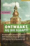 Kommers, J. - Ontwaakt, gij die slaapt! Het reformatorisch getuigenis van Gottfried Daniel Krummacher, Herman Friedrich Kohlbrügge en Paul Geyser tijdens de Erweckung in het Wuppertal van de negentiende eeuw
