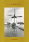 Auteurs, div. - Zuid-Holland, dichterlijk gewest. Bloemlezing met gedichten en foto's over Zuid-Holland