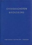 Ruiter, Jan de (e.a.) - Ruiter, Jan de (e.a.)-Overgeschoten brokskens