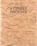 Nijlen, Jan van - E cinere phoenix