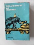 Boden Kloss, C. - The Andamans and Nicobars The narrative of a cruise in the schooner Terrapin with notices of the Islands, their fauna, ethnology, etc. With maps and illustrations