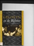 Oomen, M. - Geloven in de Bijlmer / druk 1
