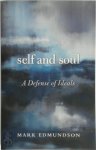 Mark Edmundson - Self and Soul