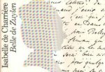 Auteur (onbekend) - Isabelle de Charrière 1740-1805 (Belle de Zuylen): A la recherche d-un art de vivre / The quest for a philosophy of life.