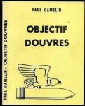 paul gamelin - objectif douvres