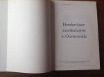 T.H. Oosterwijk - Honderd jaar zuivelindustrie in Oosterwolde