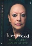 Weski, Inez Natali - Het Geluid van de Stilte: Een jaar leven in een voortrazende orkaan