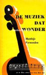 Vemeulen, Matthijs - De muziek dat wonder