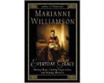 Marianne Williamson - Everyday Grace