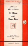 Hemingway, Ernest - To have and Have Not