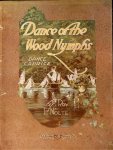 Nolte, Roy E.: - Dance of the wood nymphs. Dance caprice