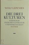 Wolf Lepenies 34866 - Die drei Kulturen