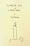 Gamache, Henri - The Master Book of Candleburning Gamache, Henri - The Master Book of Candleburning