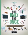 Lonely Planet - Lonely Planet You Only Live Once A Lifetime of Experiences for the Explorer in all of us