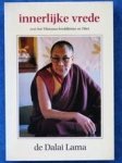 Tenzin Gyatso, Nico van Beek - Innerlijke vrede Over het Tibetaans boeddhisme en Tibet
