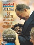 Redactie - VI Special - De laatste veldslag van de generaal -De laatste veldslag van Rinus Michels