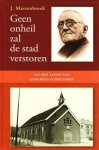 Mastenbroek, J. - Geen onheil zal de stad verstoren Mastenbroek, J. - Geen onheil zal de stad verstoren