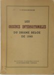 J. Wullus-Rudiger - Les Origines Internationales du Drame Belge de 1940 [with dedication]
