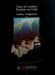 Tsujigahana , Itchiku . de [ isbn X ] 4723 - Tissus de Lumiere , Weefsels van Licht . (  Tentoonstellingscatalogus 'Botanique' Cultureel Centrum, Brussel, 8 november-3 december 1989 i.h.k.v. Europalia 89, Museum voor Volkenkunde, Rotterdam, 16 december 1989-25 februari 1990  . )