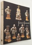 Fourest, Henry-Pierre, a.o. (conservateur) - Galeries nationales du Grand Palais - - Faïences françaises XVIe - XVIIIe siècles