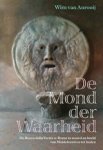 ANROOIJ, Wim van - De mond der waarheid
