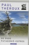 Theroux, Paul - De oude Patagonie-express