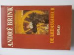 Brink, André (Zuid-Afrika) - De ambassadeur