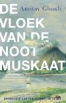 Amitav Ghosh - De Vloek Van De Nootmuskaat