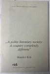 Kirk, Maurice - [Oration 1980] A polite literatury society: A country completely different, Voorburg N.I.D.I. 1980, 12 pp.