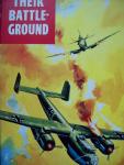 Red. - The Sky Their Battle Ground.  True Adventure Stories from the R.A.F. Flying Review
