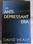 Healy, David - The Antidepressant Era