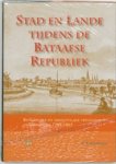 H.A. Kamphuis & P.Th.F.M. Boekholt - Groninger historische reeks Stad en lande tijdens de Bataafse Republiek