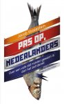 Jacob Vossestein - Pas op, Nederlanders