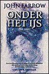 John Farrow, John Farrow - Onder het ijs