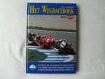 hans van loozenoord - het wegraceboek editie 1998-1999 hoogtepunten standen kalender enz