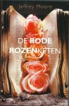 Moore, Jeffrey - De rode rozenketen