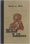 Heinrich von Kleist - Michaël Kohlhaas - uit een oude kroniek