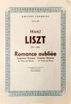 Liszt, Franz: - Romance oubliée. Vergessene Romanze für Viola und Klavier. Hrsg. und revid. von Franz Schmidtner