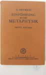 HEYMANS, G. - Einführung in die Metaphysik auf Grundlage der Erfahrung.