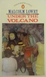 Lowry, Malcolm - Under the Volcano