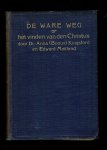 Kingsford, Anna (Bonus) / Edward Maitland - De ware weg, of het vinden van den Christus