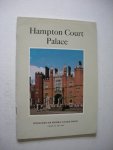Chettle, G.H. - Hampton Court Palace. Ministry of Works Guide-book