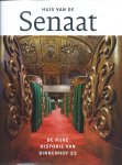 Marion Bolten - Huis van de senaat: De Rijke Historie van Binnenhof 22