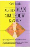 Botwin, Carol - Als een man niet trouw kan zijn